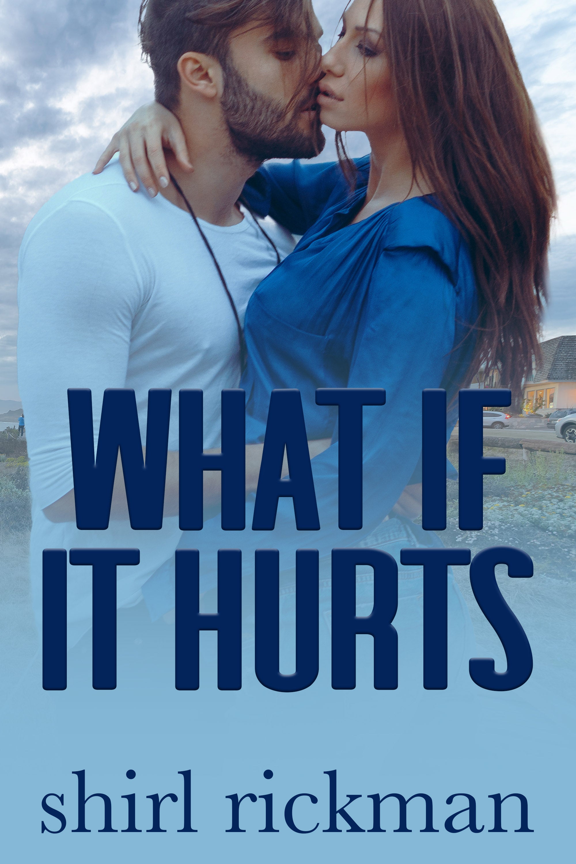 What If It Hurts